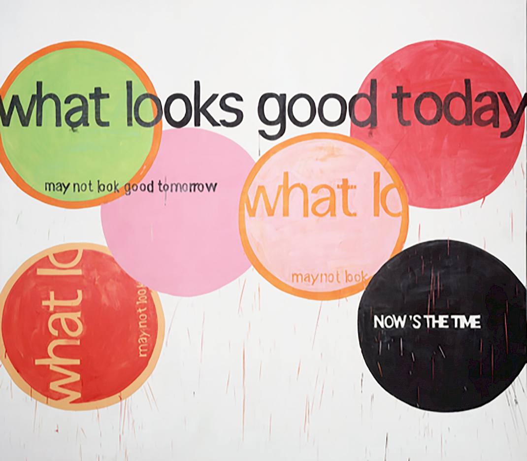 Michel Majerus, &quot;what looks good today may not look good tomorrow&quot;, 2000
